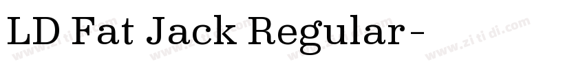 LD Fat Jack Regular字体转换
